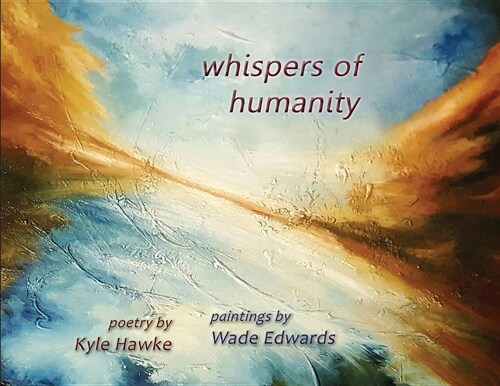 whispers of humanity (Paperback)