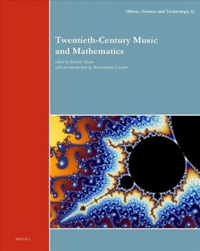 Twentieth-Century Music and Mathematics (Hardcover)