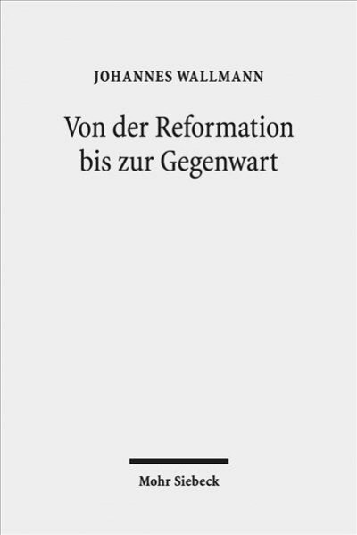 Von Der Reformation Bis Zur Gegenwart: Gesammelte Aufsatze IV (Hardcover)