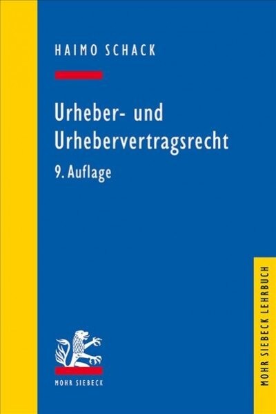 Urheber- Und Urhebervertragsrecht (Paperback, 9, 9., Neu Bearbei)