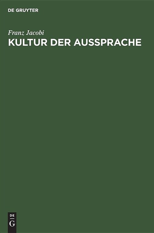 Kultur der Aussprache (Hardcover, Reprint 2019)