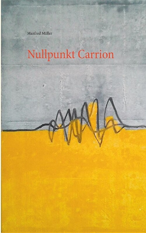 Nullpunkt Carrion (Paperback)