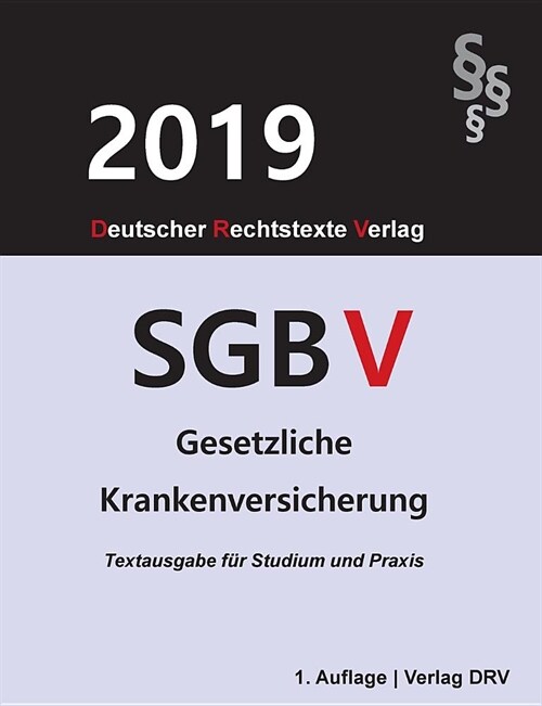 Sozialgesetzbuch V: Gesetzliche Krankenversicherung (Paperback)