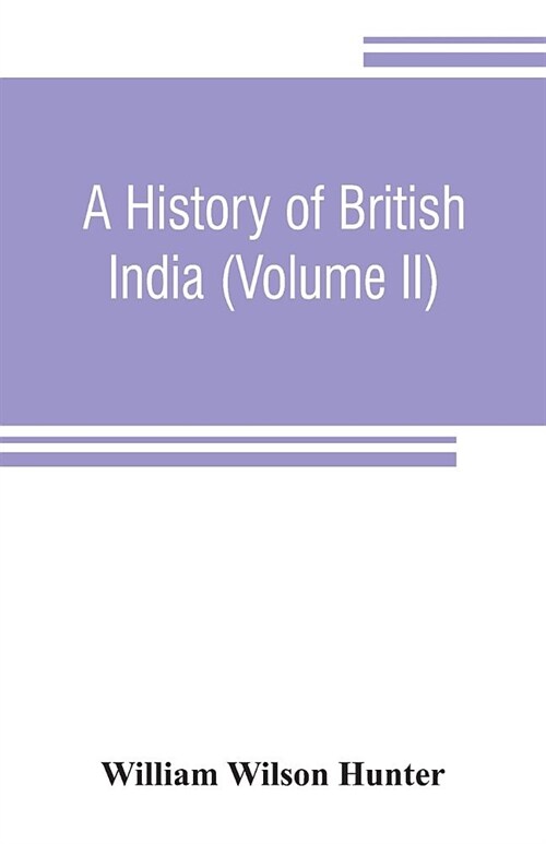 A history of British India (Volume II) (Paperback)