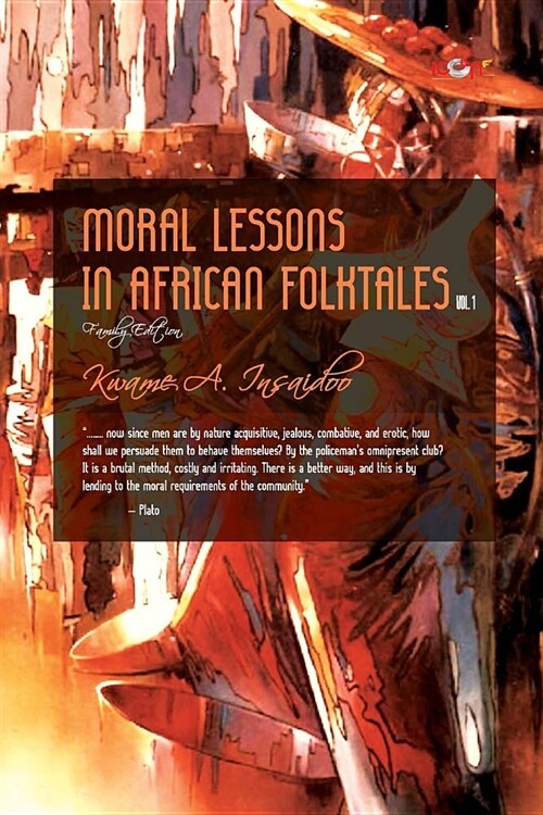 Moral Lessons in African Folktales (Paperback, Family)