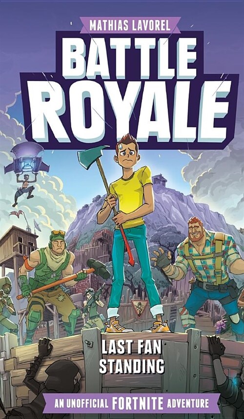 Battle Royale: An Unofficial Fortnite Adventure (Hardcover)