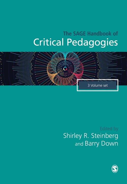 The SAGE Handbook of Critical Pedagogies (Multiple-component retail product)