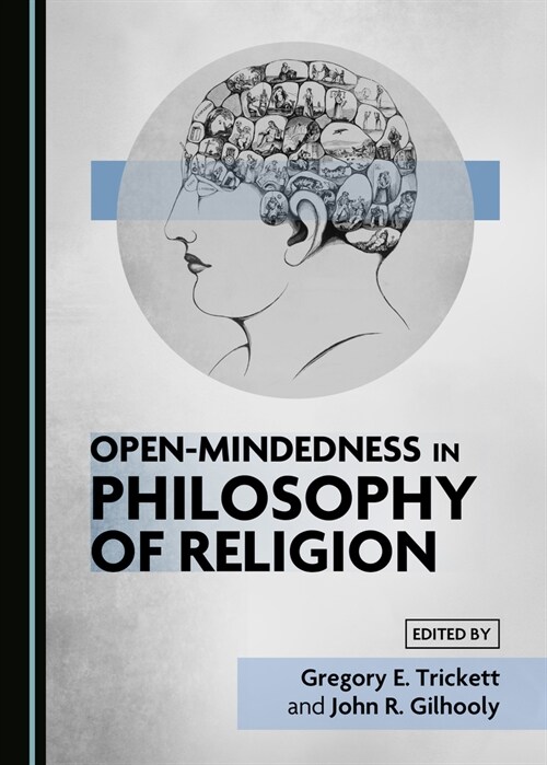 Open-Mindedness in Philosophy of Religion (Hardcover)