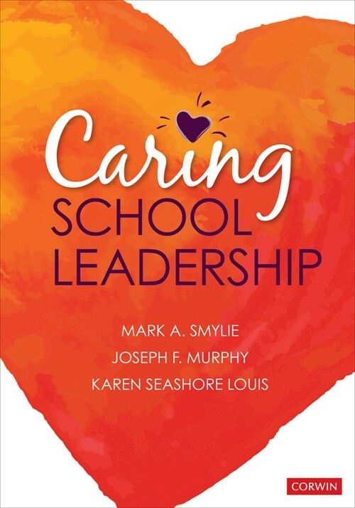 Caring School Leadership (Paperback)