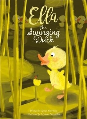 Ella the Swinging Duck (Hardcover)