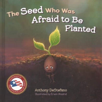 The Seed Who Was Afraid to Be Planted (Hardcover)