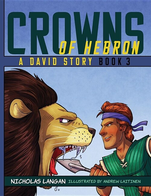 Crowns of Hebron: A David Story: Book3 (Paperback)