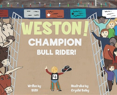 Weston! Champion Bull Rider! (Hardcover)
