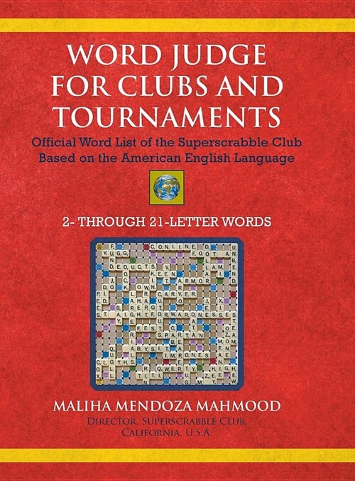 Word Judge for Clubs and Tournaments: Official Word List of the Superscrabble Club Based on the American English Language (Hardcover)