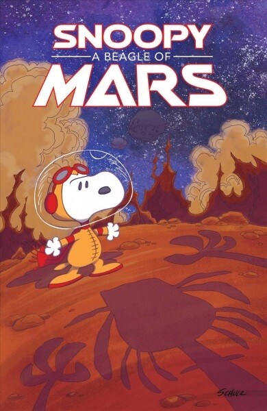 Peanuts Original Graphic Novel: Snoopy: A Beagle of Mars (Paperback)