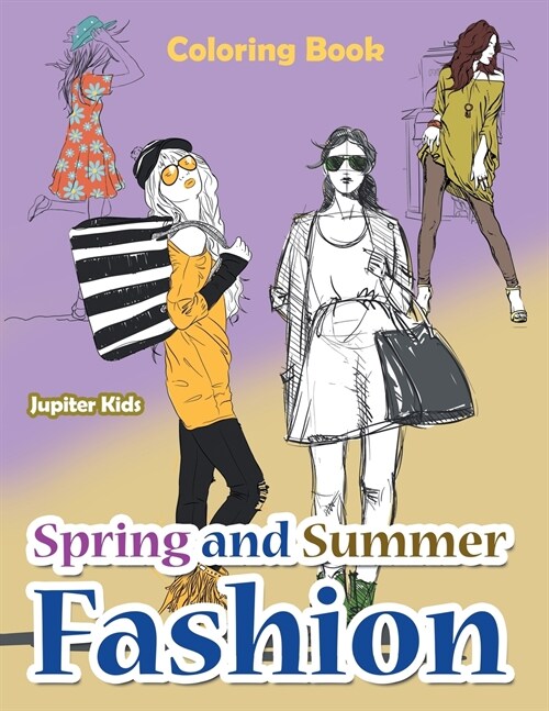 Spring and Summer Fashion Coloring Book (Paperback)