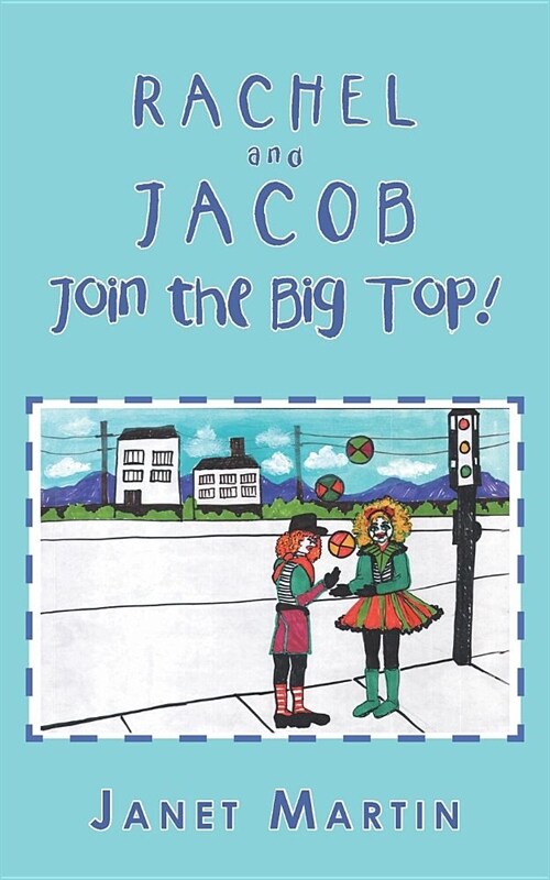 Rachel and Jacob Join the Big Top! (Paperback)