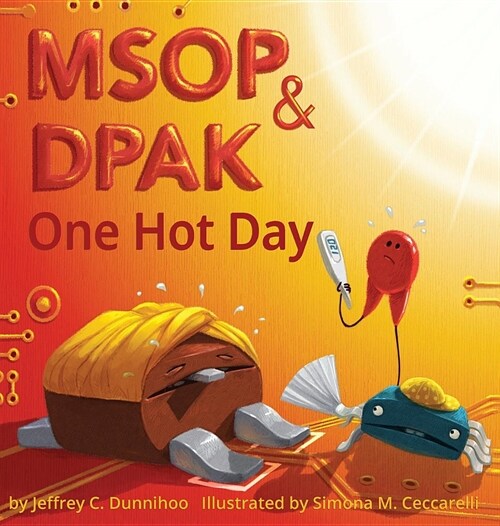 MSOP and DPAK: One Hot Day (Hardcover)