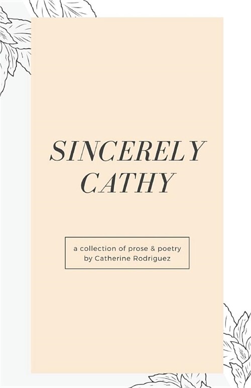 Sincerely Cathy (Paperback)