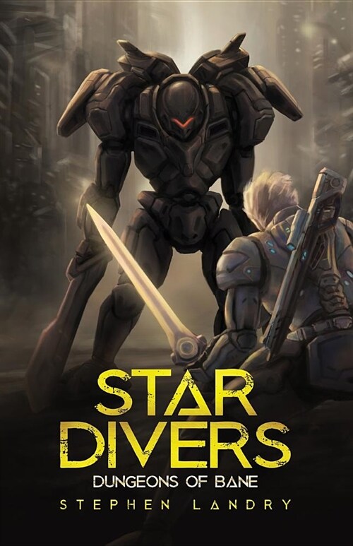 Star Divers: Dungeons of Bane (Paperback)