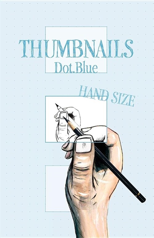 Thumbnail Hand Size: Dot.Blue (Paperback)
