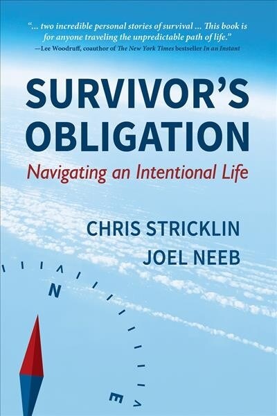 Survivors Obligation: Navigating an Intentional Life (Hardcover)