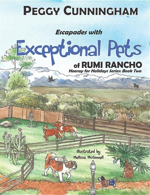 Escapades with Exceptional Pets of Rumi Rancho (Paperback)