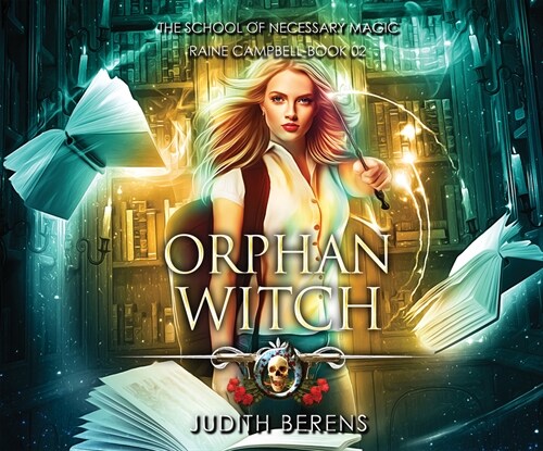 Orphan Witch: An Urban Fantasy Action Adventure (MP3 CD)