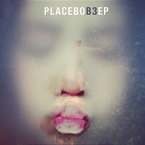 Placebo - B3 [EP]