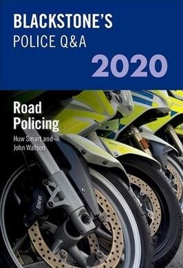 Blackstones Police Q&As 2020 Volume 3: Road Policing (Paperback)