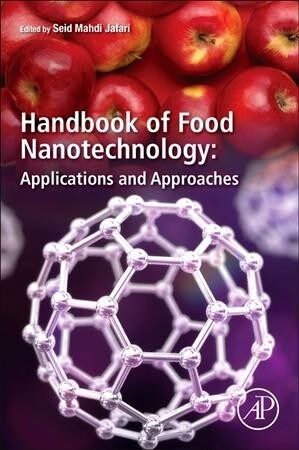 Handbook of Food Nanotechnology: Applications and Approaches (Paperback)