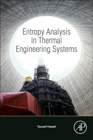 Entropy Analysis in Thermal Engineering Systems (Paperback)