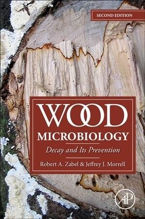 Wood Microbiology: Decay and Its Prevention (Paperback, 2)