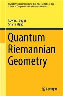 Quantum Riemannian Geometry (Hardcover)