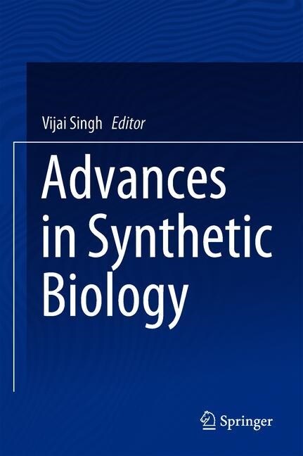 Advances in Synthetic Biology (Hardcover)