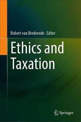 Ethics and Taxation (Hardcover)