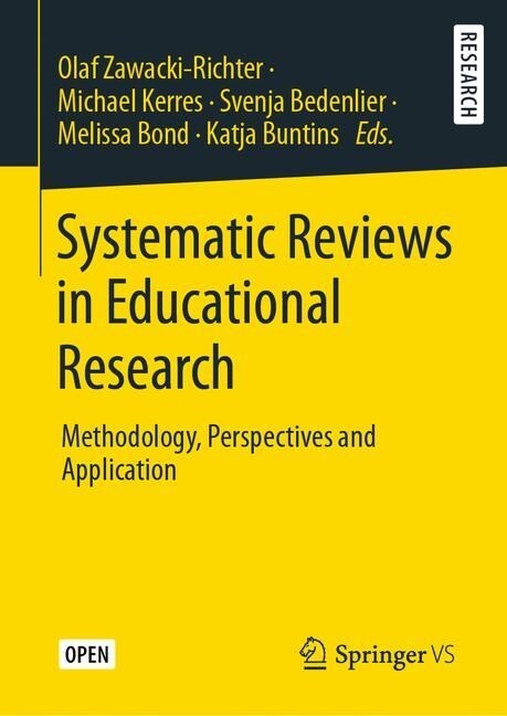 Systematic Reviews in Educational Research: Methodology, Perspectives and Application (Hardcover, 2020)