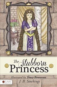 The Stubborn Princess (Paperback)