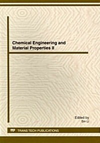 Chemical Engineering and Material Properties II (Paperback)