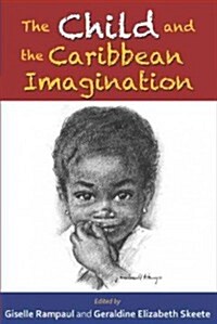 The Child and the Caribbean Imagination (Paperback)