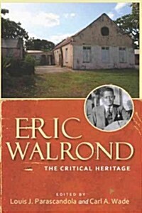 Eric Walrond: The Critical Heritage (Paperback)