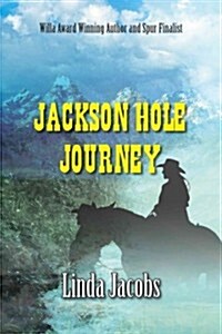 Jackson Hole Journey (Paperback)