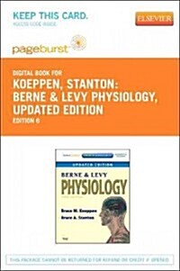 Berne & Levy Physiology - Pageburst E-Book on Vitalsource (Retail Access Card) (Pass Code, 6th, Updated)