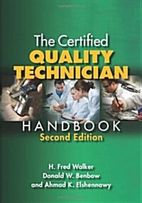 The Certified Quality Technician Handbook (Hardcover, CD-ROM, 2nd)