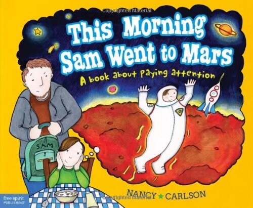 This Morning Sam Went to Mars (Paperback)