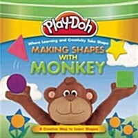 Play-Doh: Making Shapes with Monkey (Board Books)