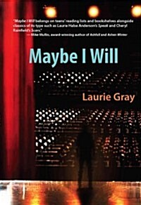 Maybe I Will (Hardcover)