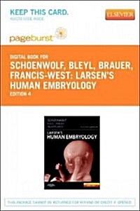 Larsens Human Embryology - Pageburst E-Book on Vitalsource (Retail Access Card) (Pass Code, 4th)