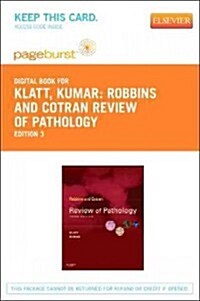 Robbins and Cotran Review of Pathology - Pageburst E-Book on Vitalsource (Retail Access Card) (Pass Code, 3rd)