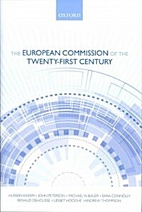 The European Commission of the Twenty-First Century (Hardcover)